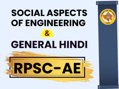 Social Aspects of Engineering And Hindi - RPSC AE Mains 2025