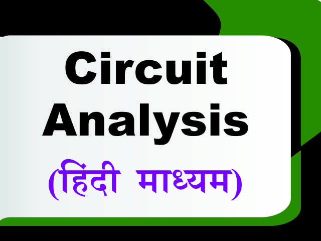 Circuit Analysis-Hindi