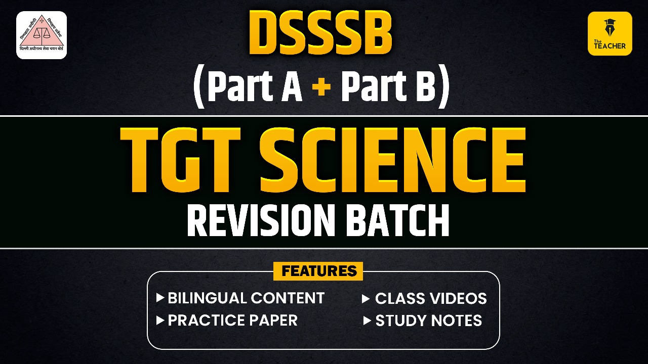 DSSSB TGT SCIENCE BATCH