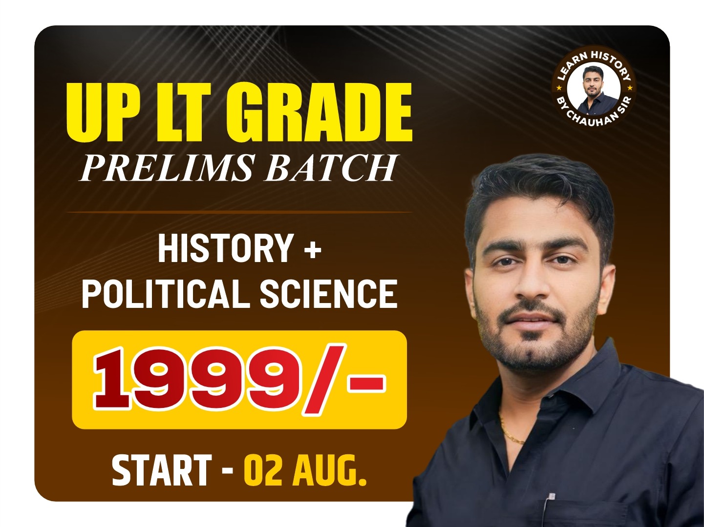 UP LT GRADE PRELIMS BATCH ( HISTORY + POLITICAL SCIENCE ) 