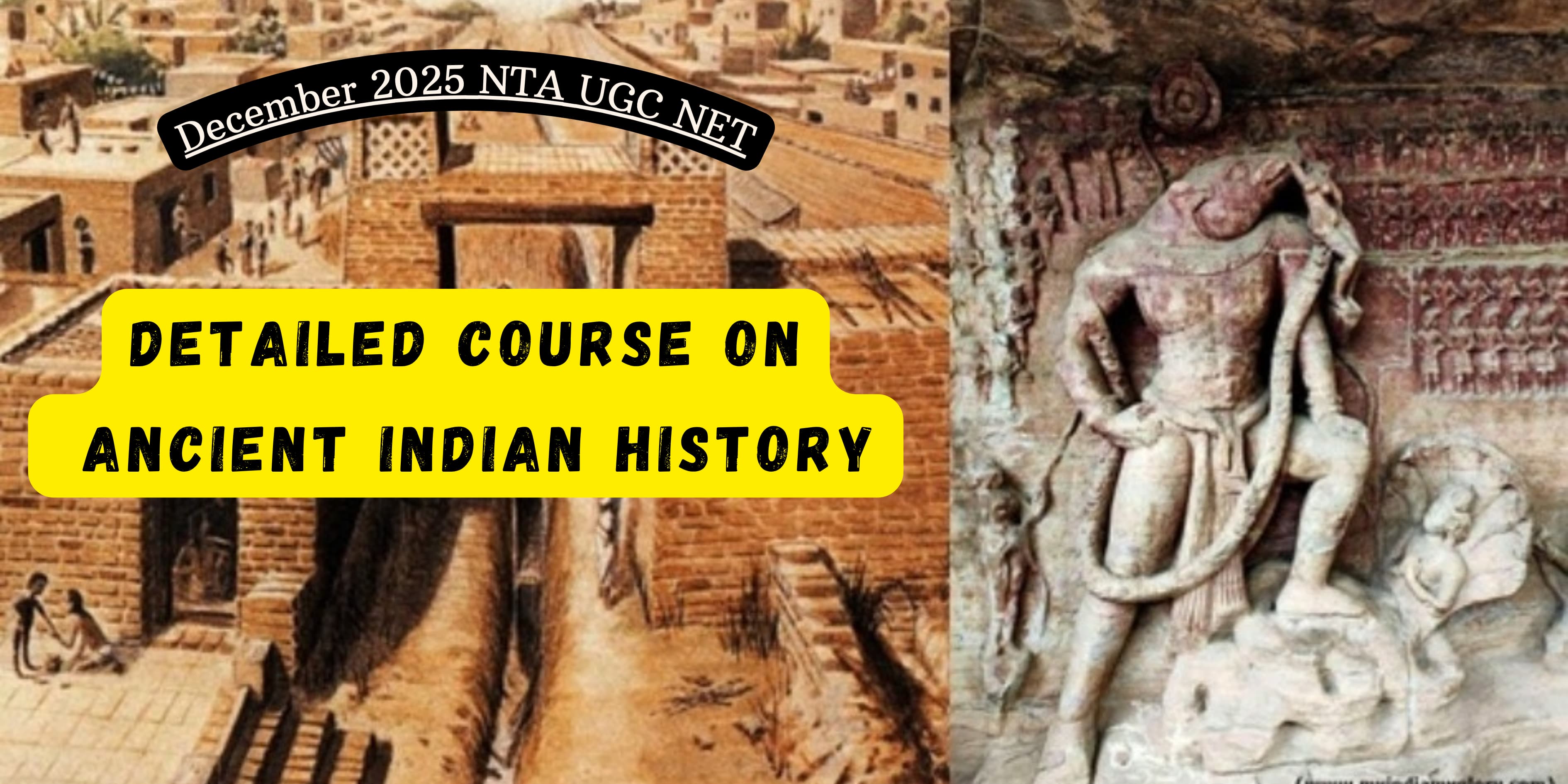 Detailed Course on Ancient Indian History
