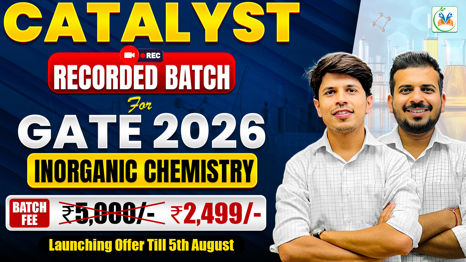 Catalyst Recorded Batch for Inorganic Chemistry - GATE 2026 Batch