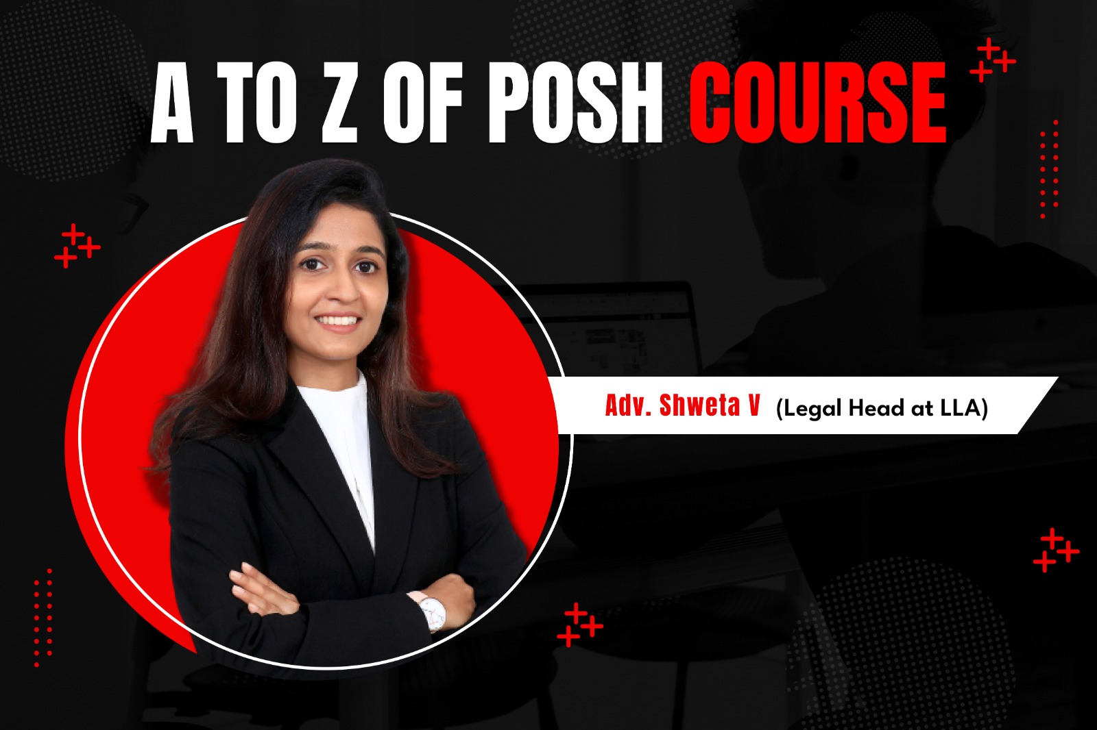 A TO Z OF POSH ACT