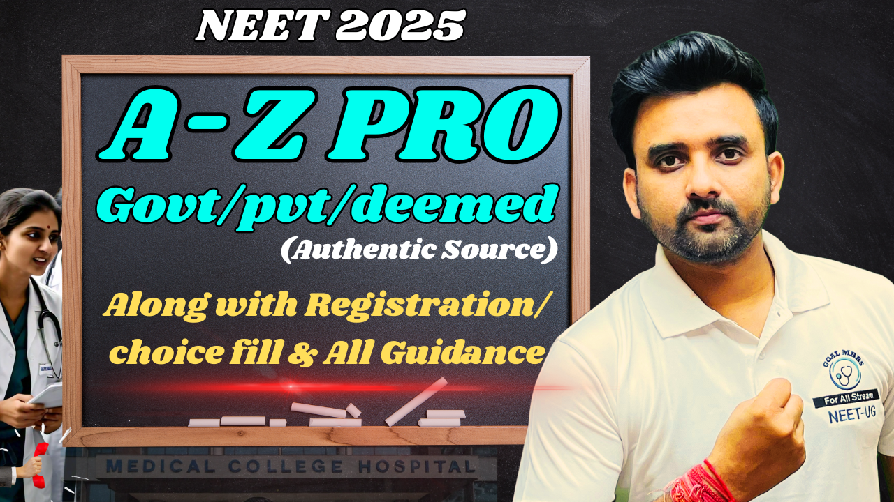 A-Z PRO ||NEET 2025 PAID Counselling|| Government / Private College & Deemed University ( MBBD/BDS) | Complete All States And MCC Personal Counselling Guidance||
