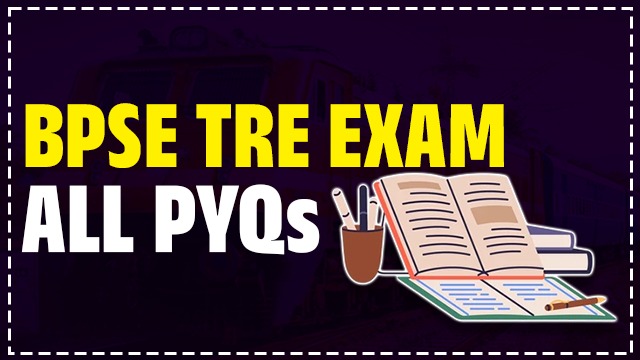 BPSC TRE EXAMS 