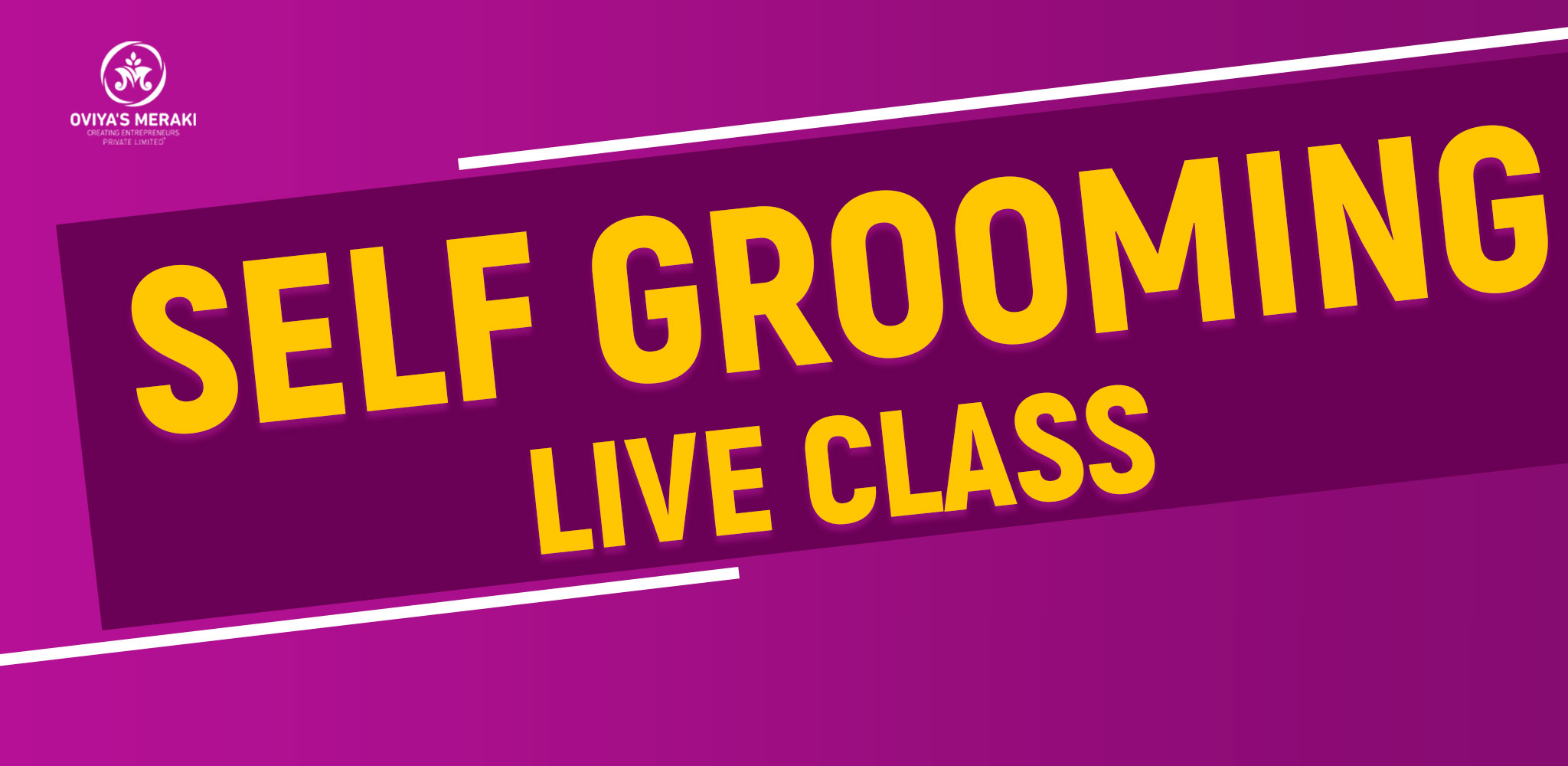 Self Grooming Live Class
