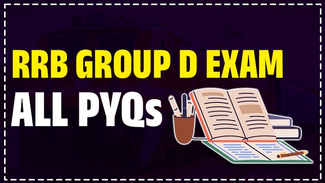 RRB GROUP D EXAM PYQS