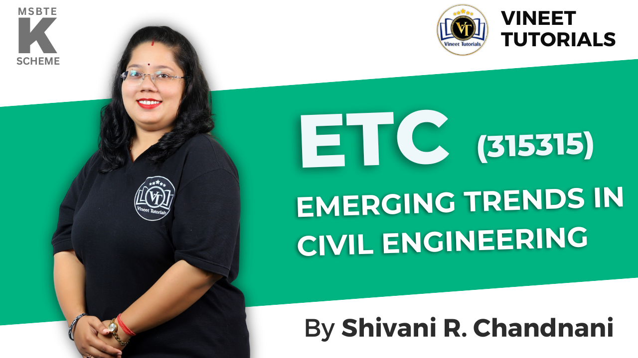 Emerging Trends in Civil Engineering (ETC - 315315)