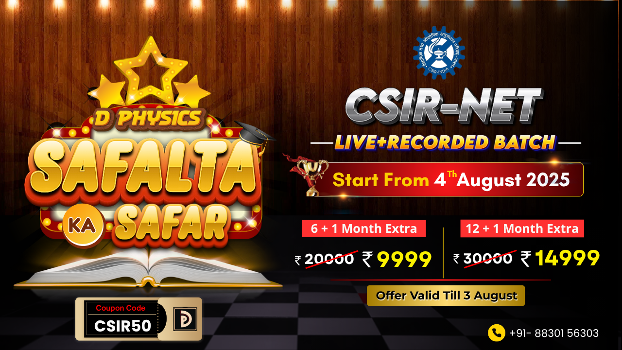 CSIR NET/JRF 4 August 2025 LIVE BATCH (6/12 Month)