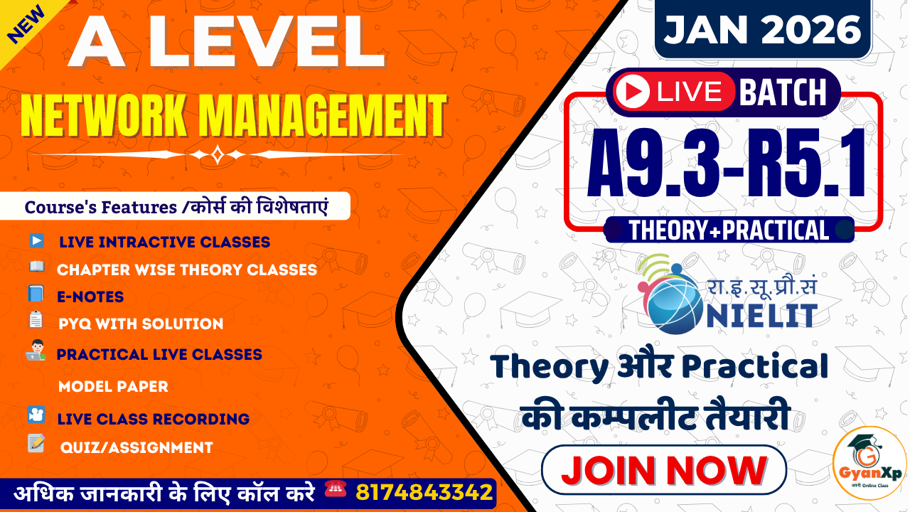A Level: Network Management (A9.3-R5.1) JAN 2026