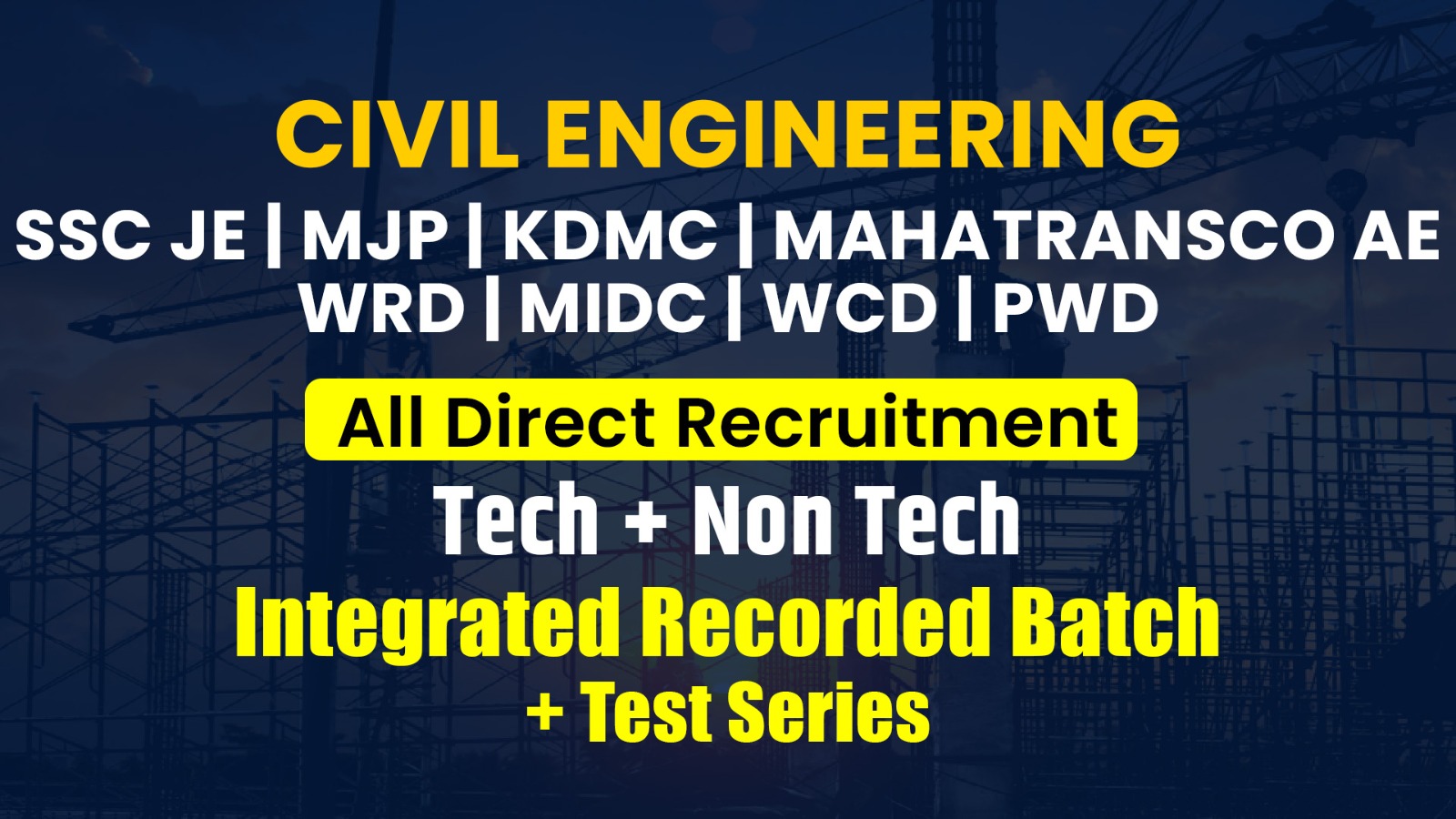 SSC JE | MJP | KDMC | MNP | MAHATRANSCO | WRD | MIDC | CIDCO | NMMC  All Direct Recruitment Exam |  Civil Engineering Integrated Course 