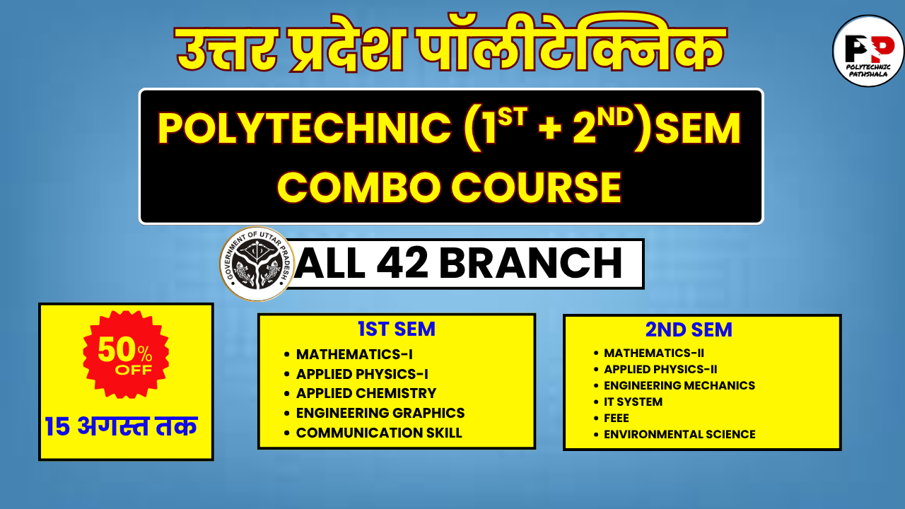 UP Polytechnic 1st + 2nd Sem (All Branch)