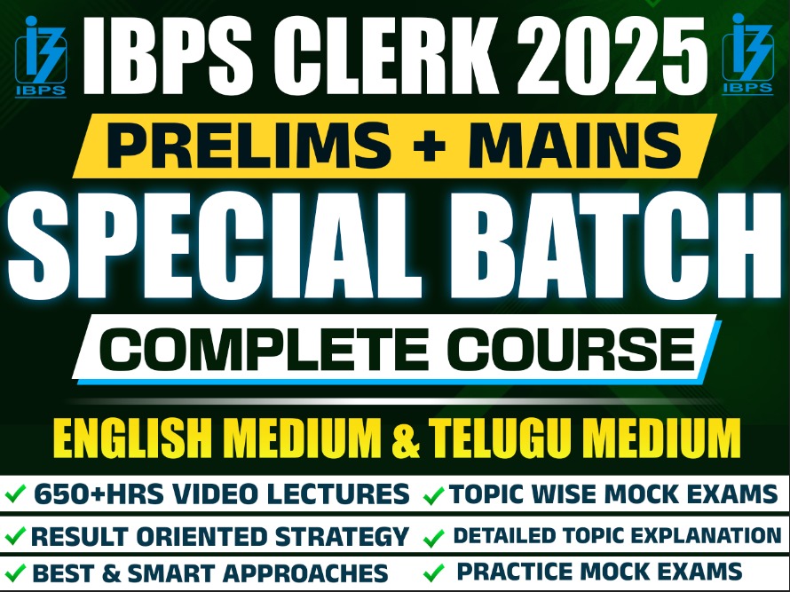 IBPS CLERK 2025 (PRELIMS + MAINS) COMPLETE COURSE ENGLISH MEDIUM & BILINGUAL*
