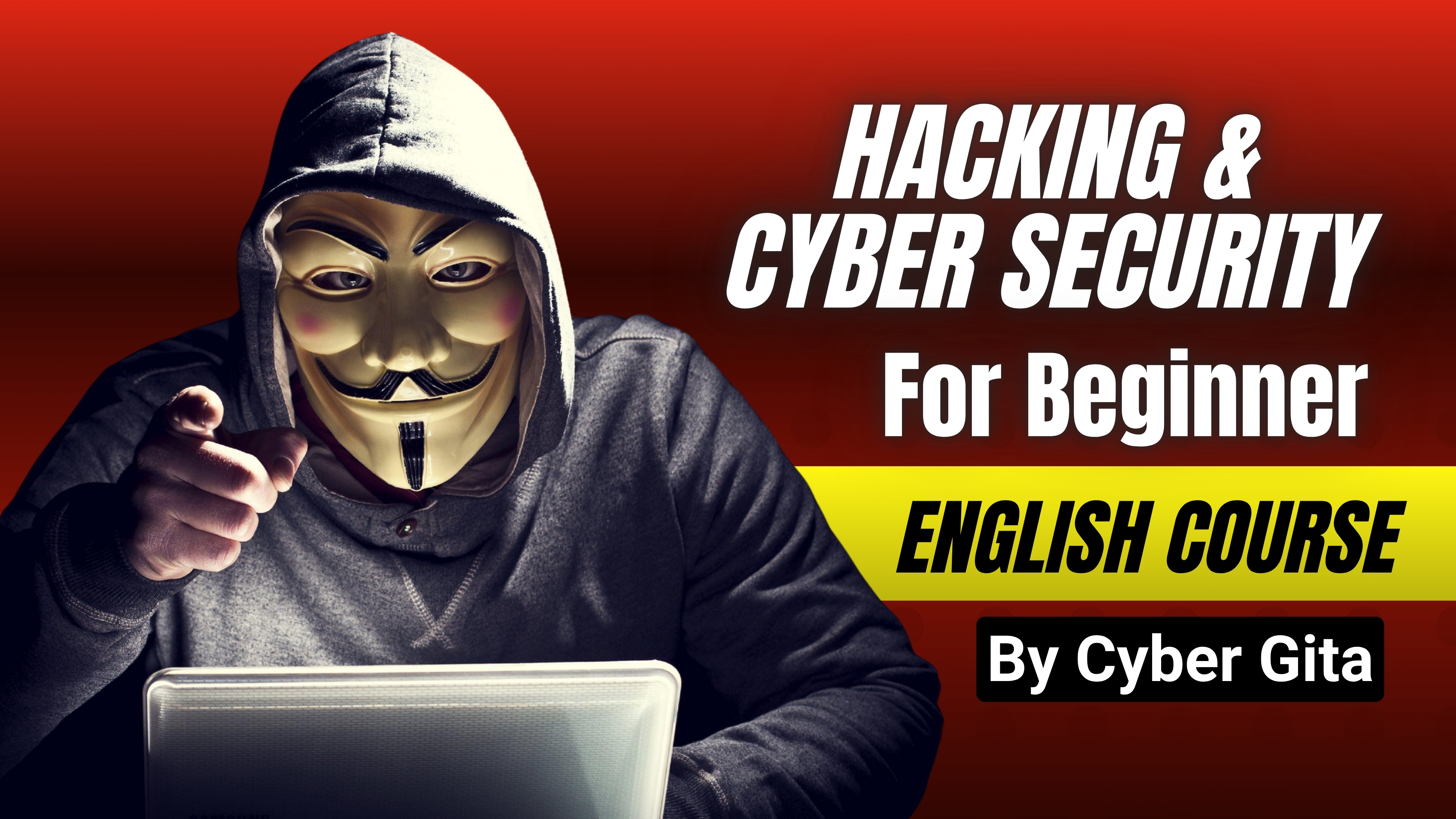 Cyber Gita: Hacking & Cyber Security Course in English