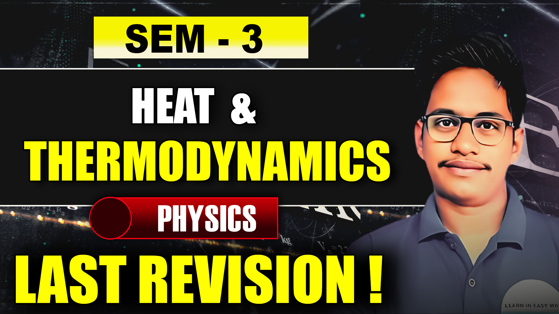 Heat and Thermodynamics - 3rd Sem Physics