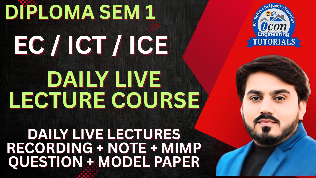 DIPLOMA SEM 1 E.C / ICT /ICE DAILY LIVE LECTURE COURSE 2025-26