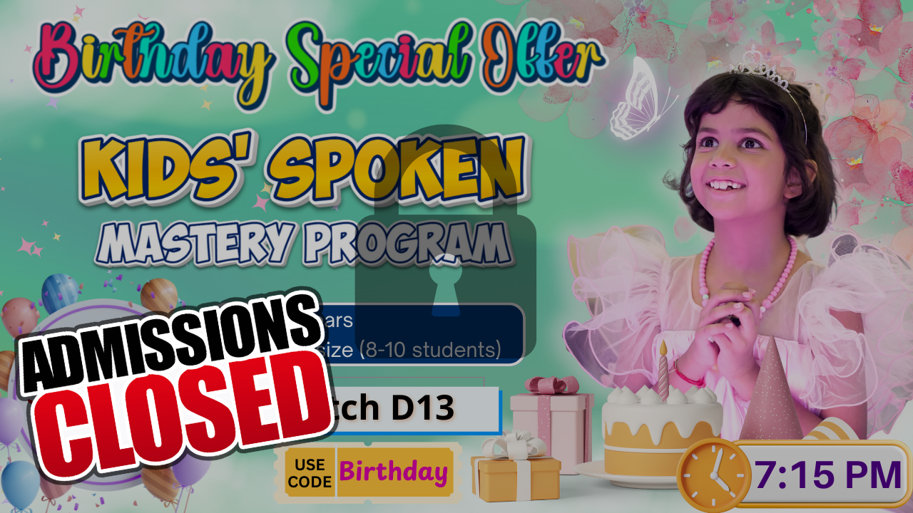 Kids English Mastery ~ (D13: Age 8-12) ~ 7:15 PM ~ 6-Month Program