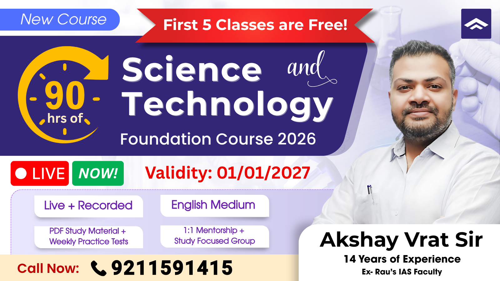 Science & Technology (GS) Foundation Course + 1 : 1 Mentorship (For UPSC Prelims & Mains 2026)