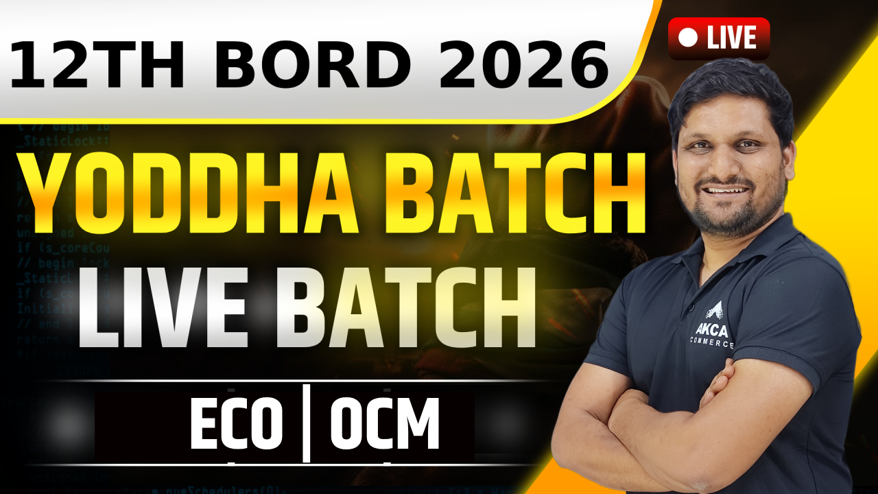 12th Board 2026 | Yoddha Batch | ECO - OCM