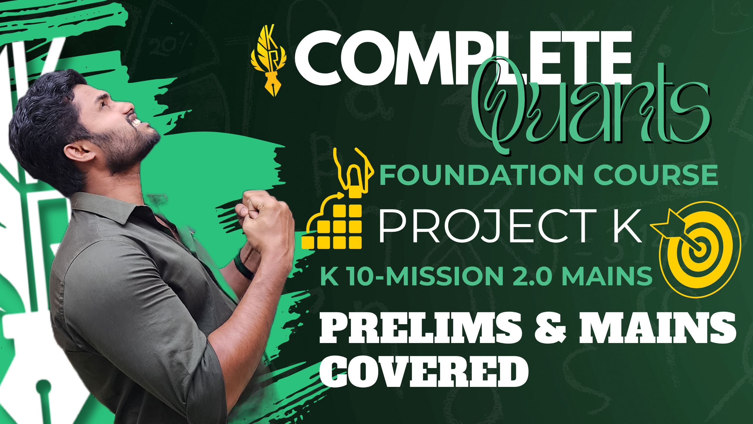 COMPLETE A-Z QUANTS COURSE - FOUNDATION + PROJECT K + K 10 2.O MAINS