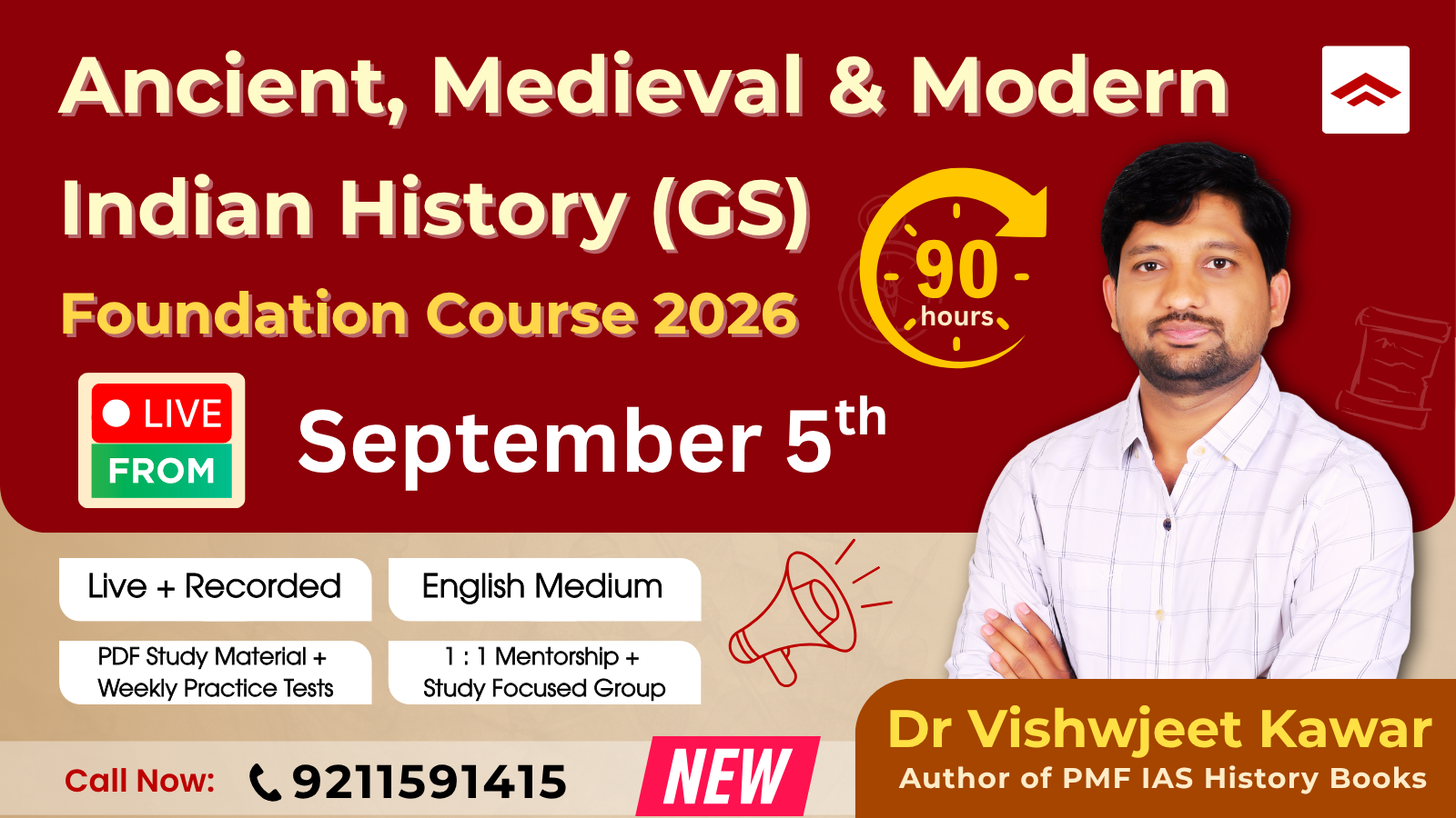 History (GS) Foundation Course + 1 : 1 Mentorship (For UPSC Prelims & Mains 2026)