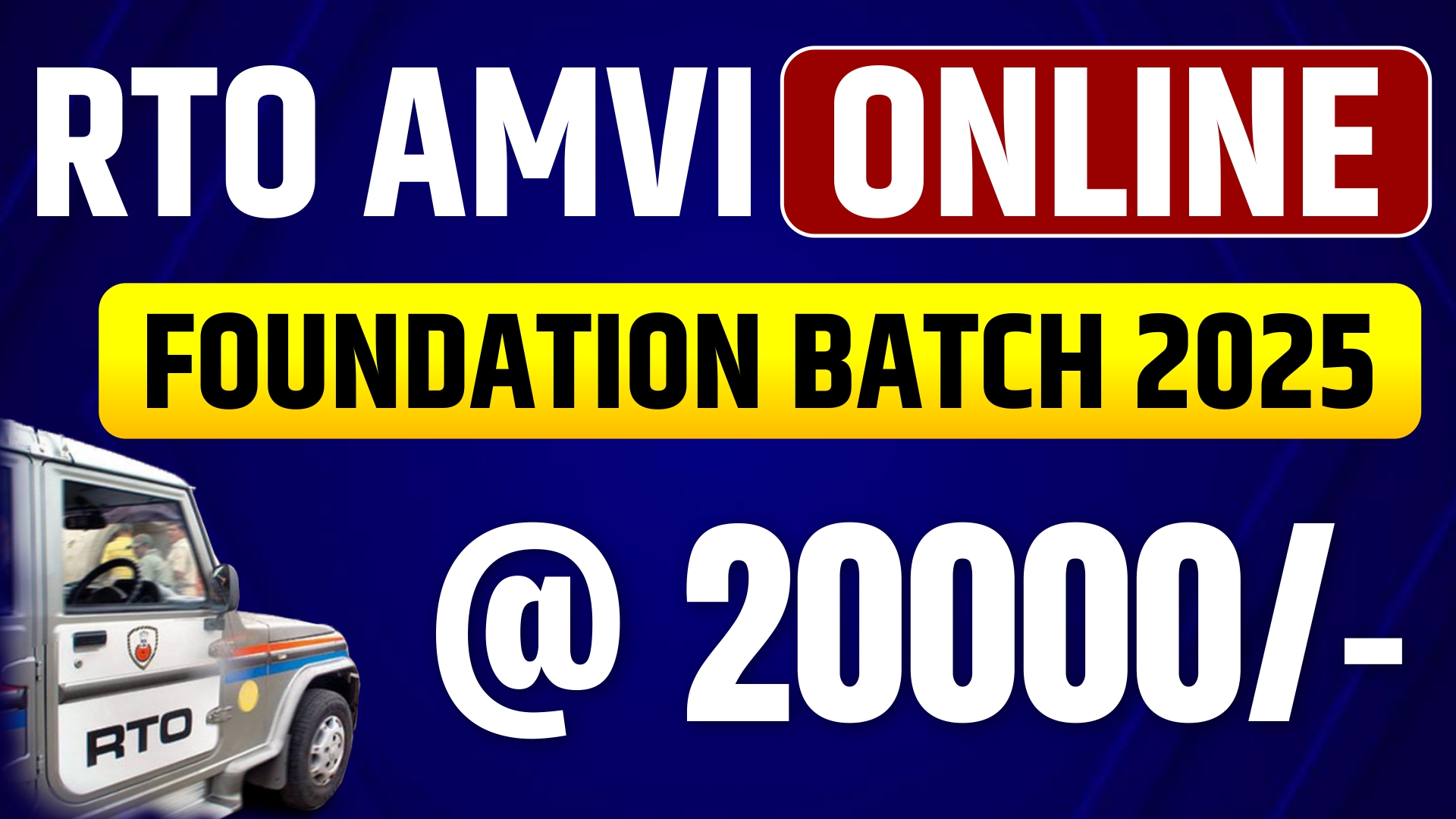 RTO AMVI ONLINE FOUNDATION BATCH 2025