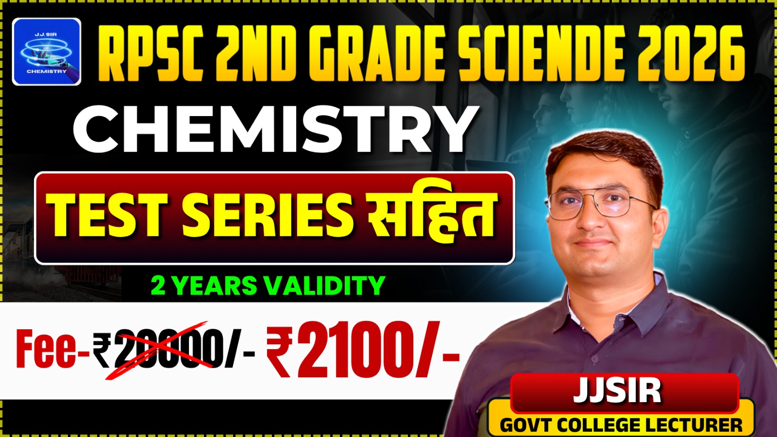 RPSC 2ND GRADE CHEMISTRY(HINDI MEDIUM) -2026 ONLINE/OFFLINE BATCH