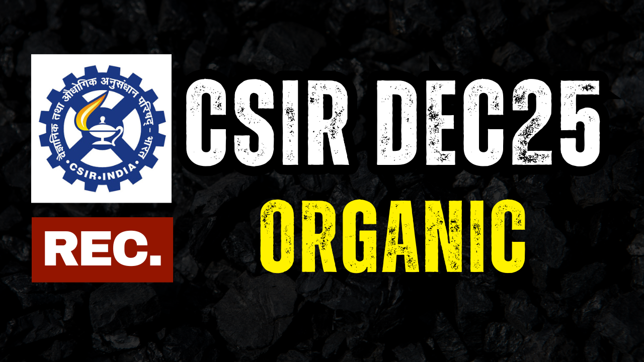 Organic Chemistry CSIR Dec 2025