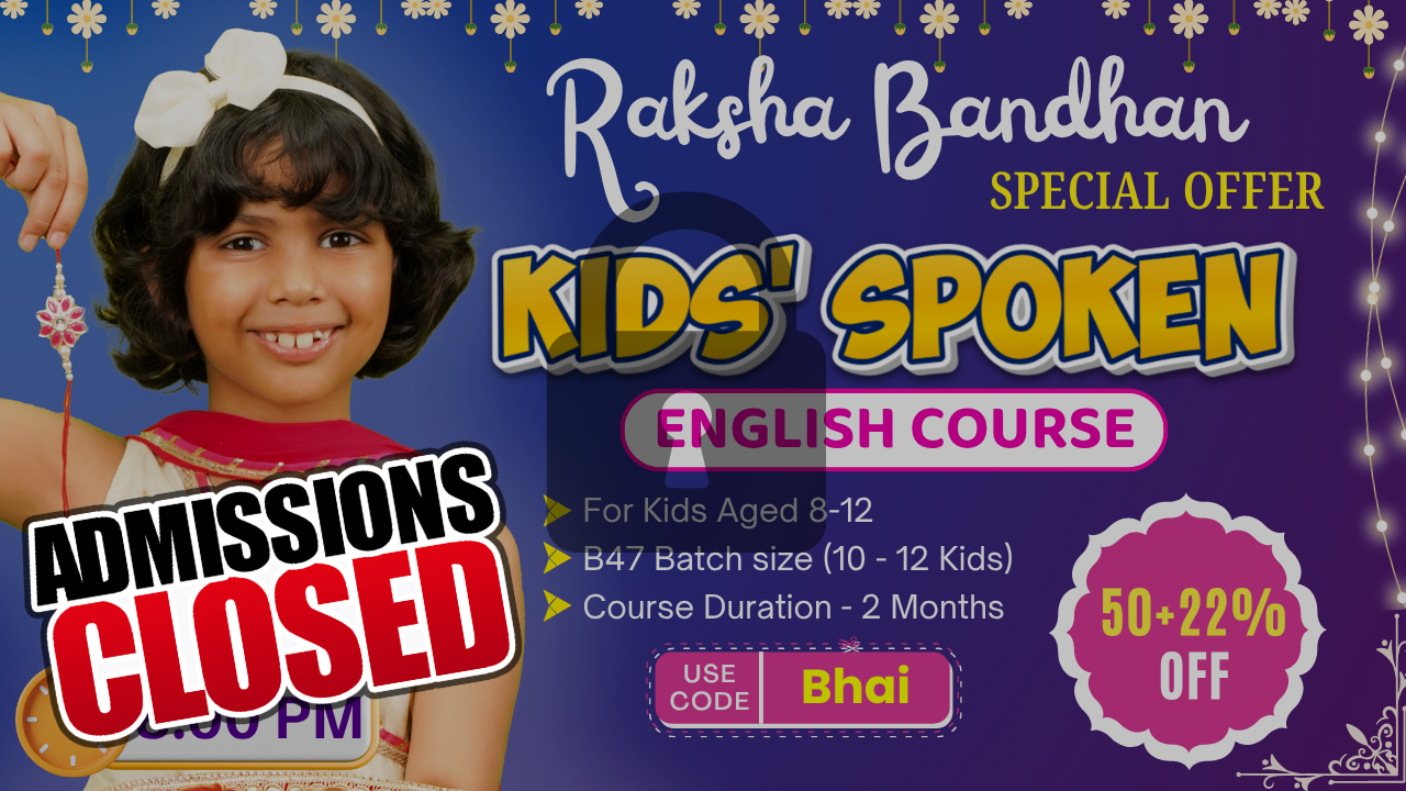 Kids English Pro ~ (B47 = 8-12)  8:00 PM
