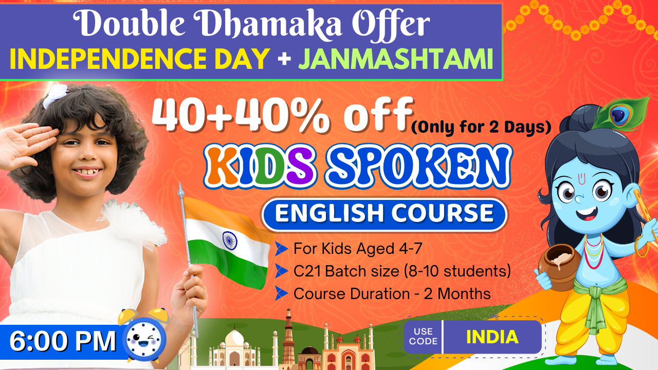 Kids English Pro ~ (C21 = 4-7 Years) ~ 6:00 P.M.