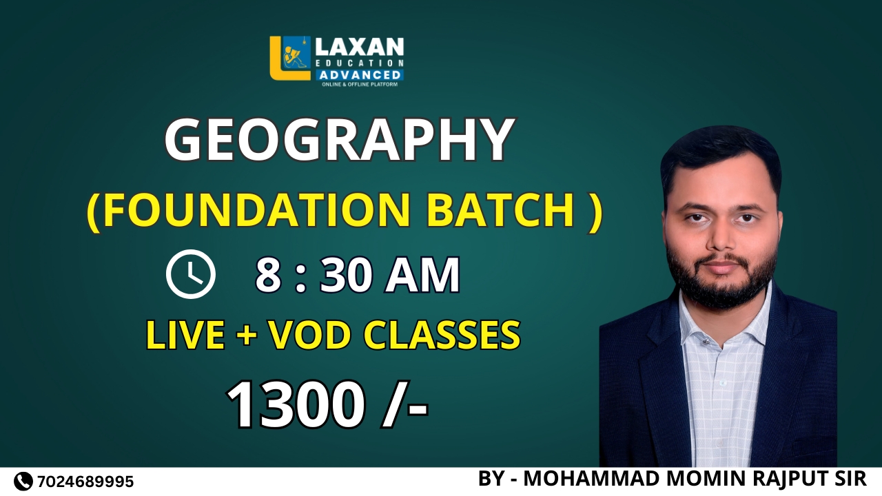 GEOGRAPHY BY- MOMIN SIR 8:30 AM