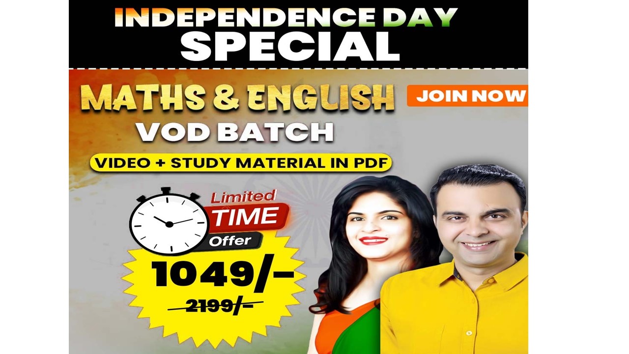English + Math Special, VOD Batch (PRE+MAINS) for SSC CGL, CHSL, CPO, Steno, GD, MTS, Railway Exams &&