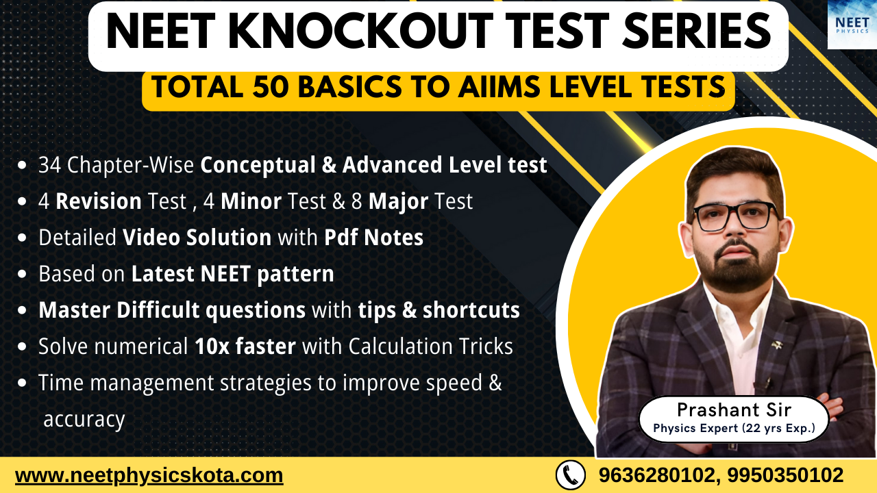 NEET KNOCKOUT TEST SERIES