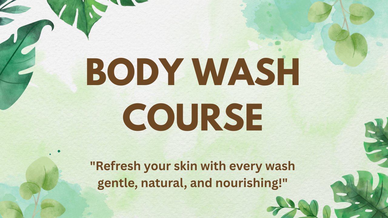 Body Wash Course 