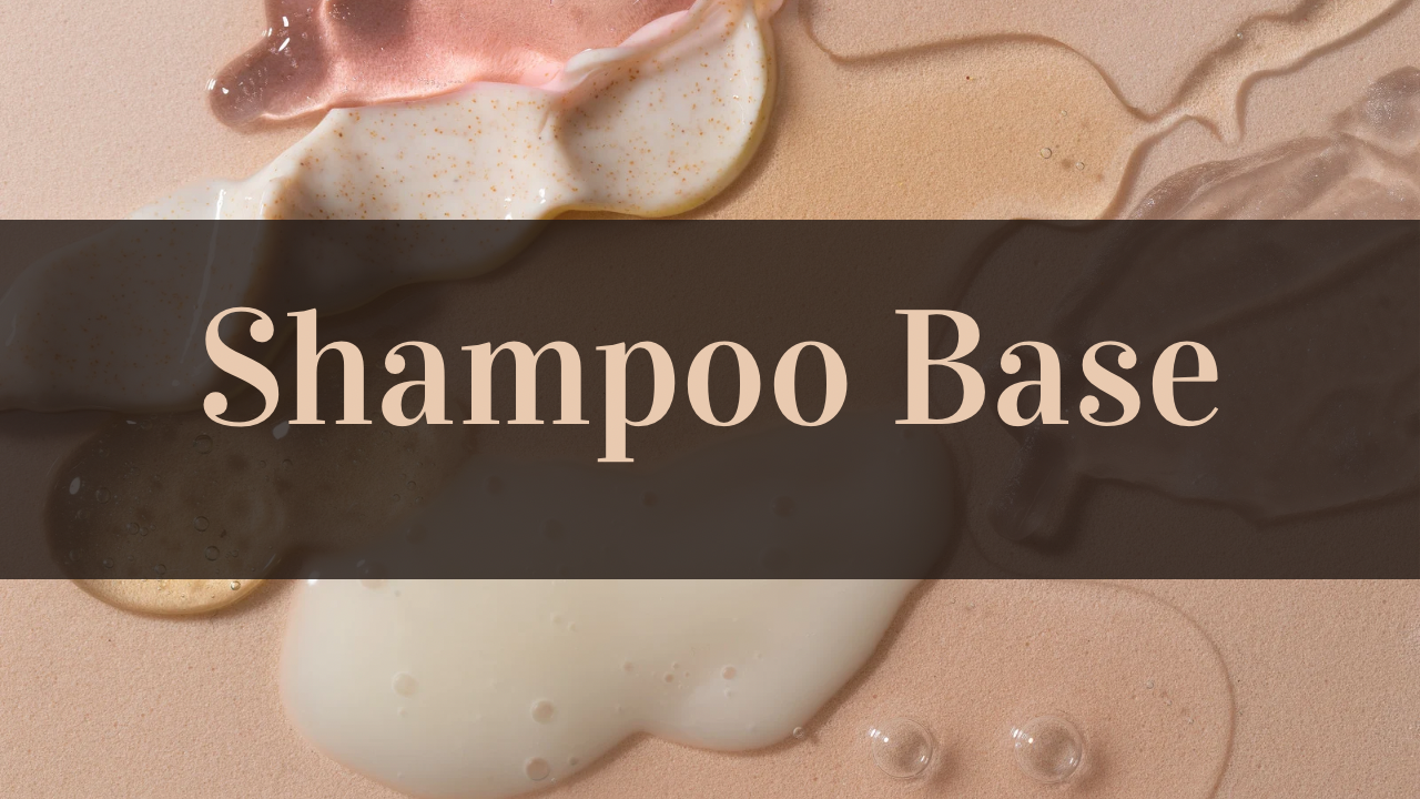 Shampoo & Shampoo Base Course 