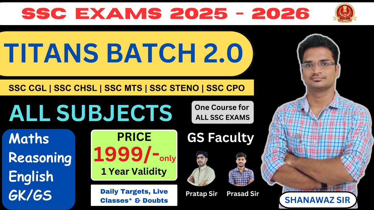 SSC Titans Batch 2.0 – Complete Preparation for SSC Exams (Pre + Mains)