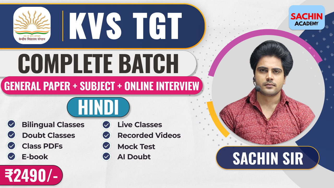 KVS TGT COMPLETE BATCH - HINDI (GENERAL PAPER + ONLINE INTERVIEW)
