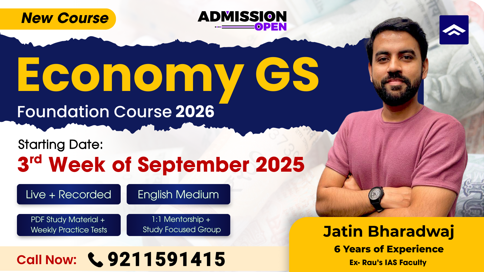 Economy (GS) Foundation Course + 1 : 1 Mentorship (For UPSC Prelims & Mains 2026)