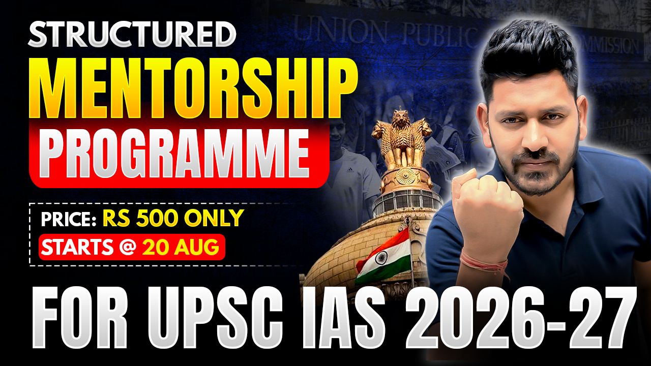 Mentorship Course for UPSC IAS 2026-27