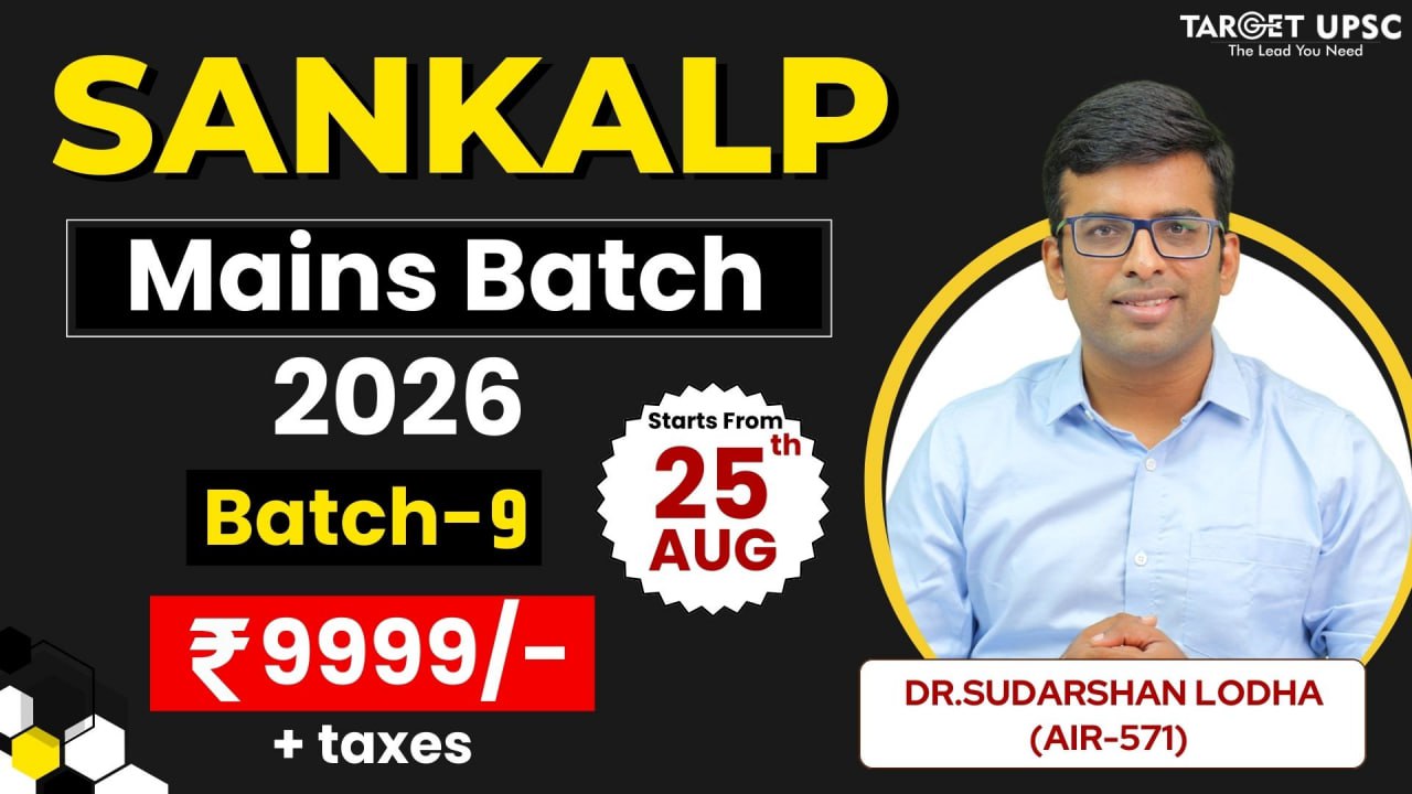 Sankalp Mains Integrated Program 2026 Batch 9 ( 25th  Aug )