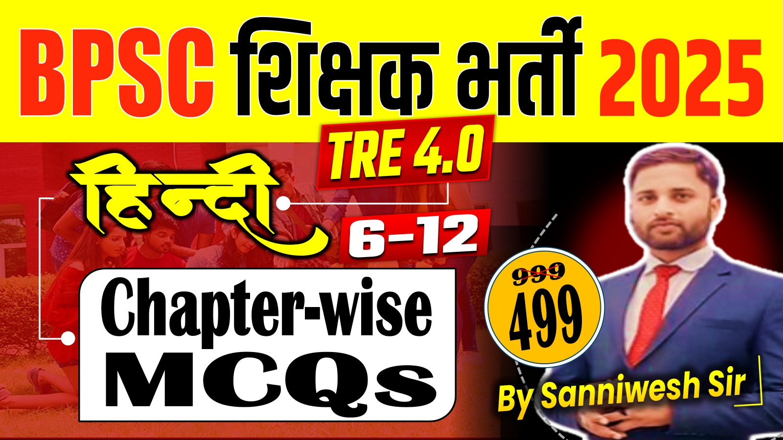 HINDI CHAPTER-WISE PRACTICE (Class 6-8, 9-10 & 11-12) For BPSC  TRE 4.0 BATCH