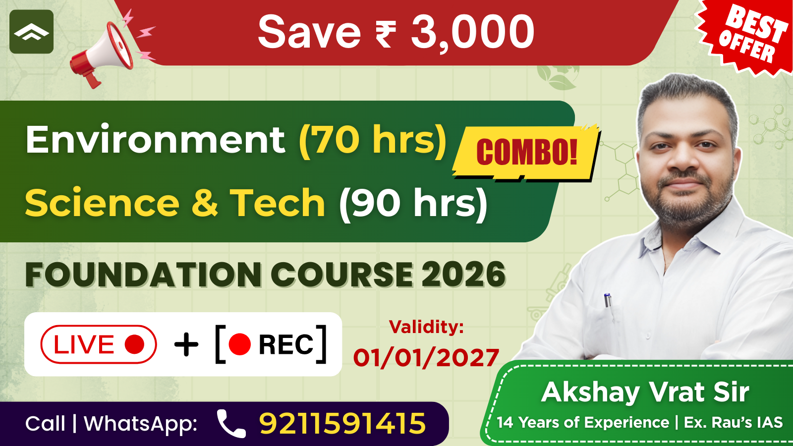 Environment and Science & Technology Foundation Course + 1 : 1 Mentorship (For UPSC Prelims & Mains 2026)