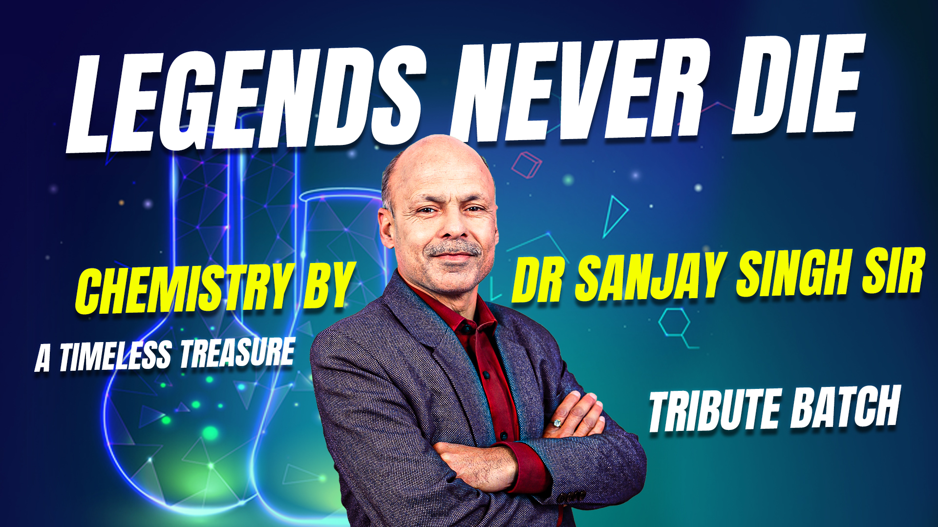 Chemistry Vault batch - A Timeless Treasure by Late Sanjay Singh Sir