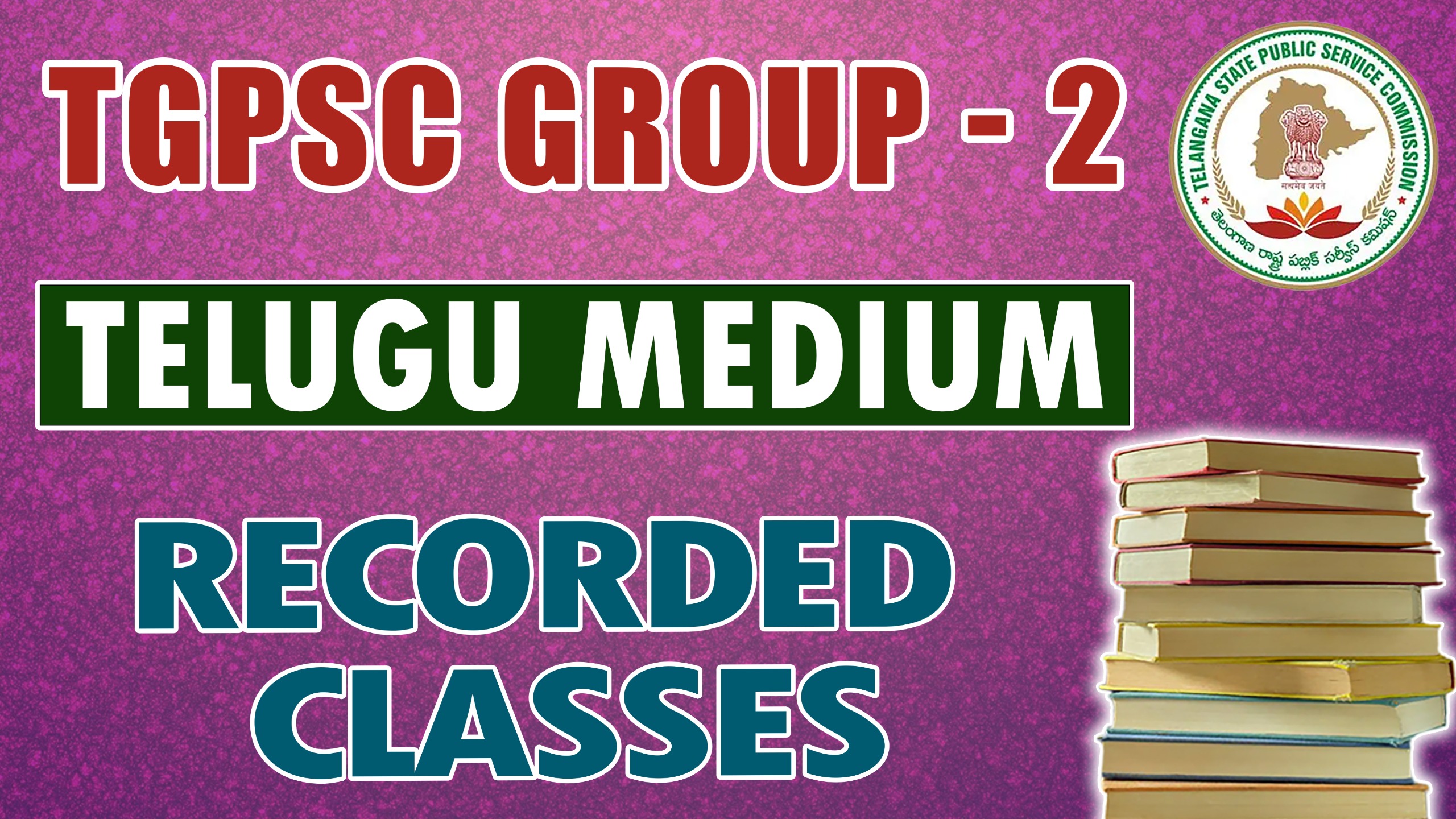 TGPSC GROUP-II(TELUGU MEDIUM)  RECORDED VIDEOS 