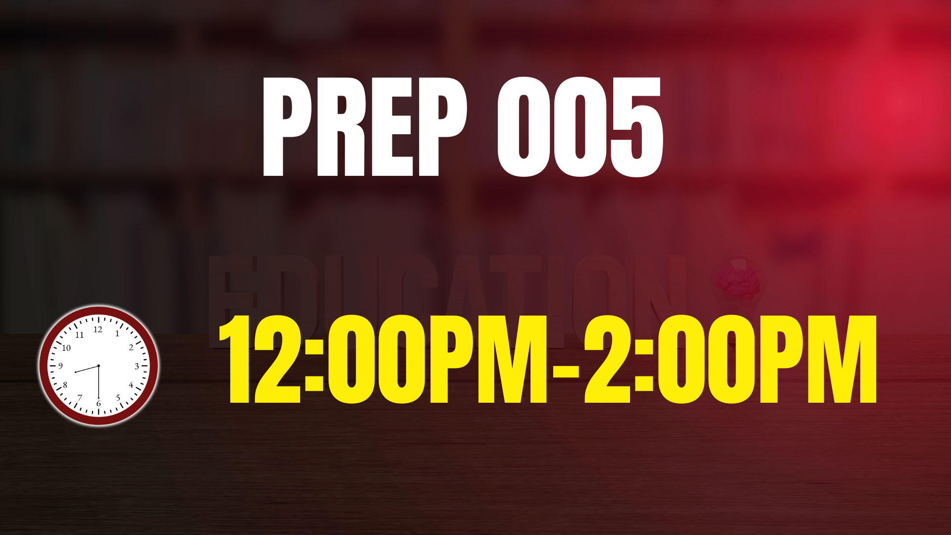 PREP 005 (12:00 - 02:00)