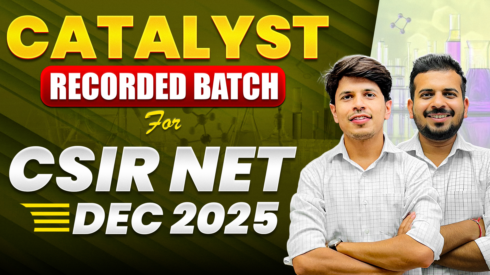 Catalyst Recorded Batch for  CSIR NET Dec 2025 