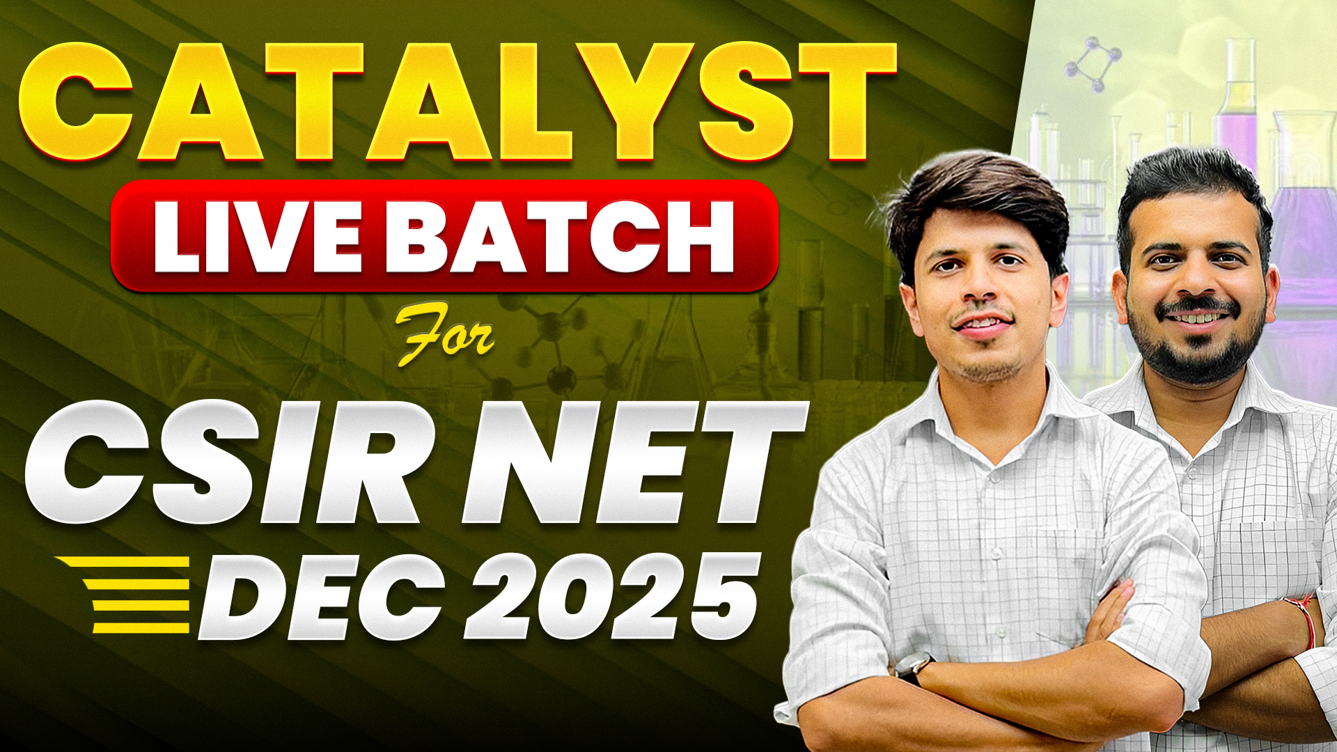 Catalyst Live Batch for  CSIR NET Dec 2025 