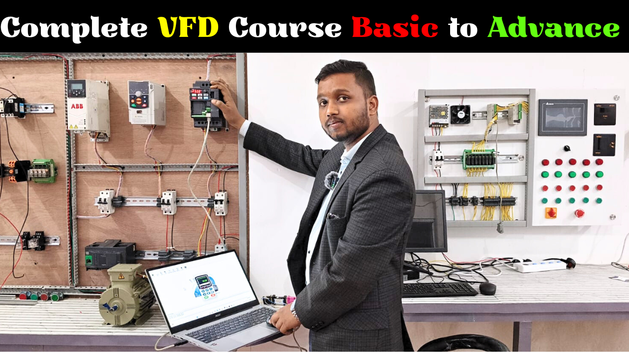 Complete VFD Course: Advanced, Practical & Industry Applications