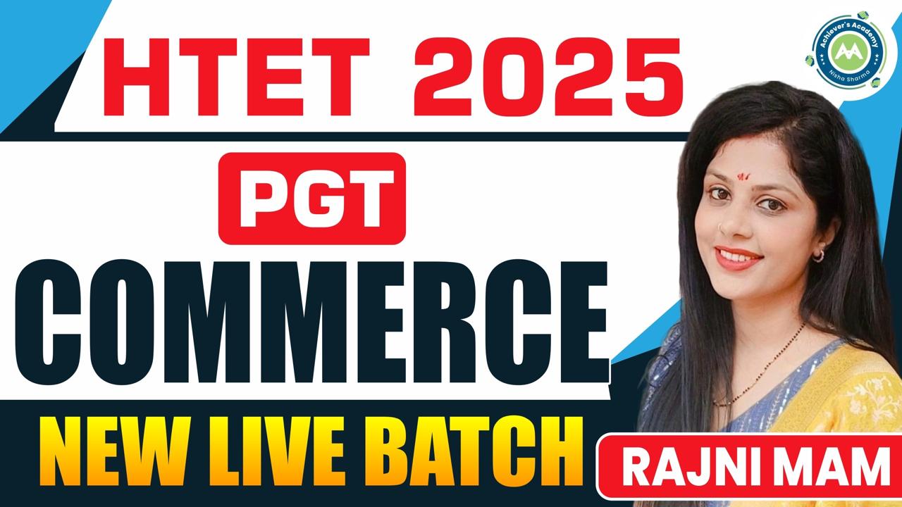 Pgt Commerce Htet 2025 New Live Batch By Rajni Mam ..