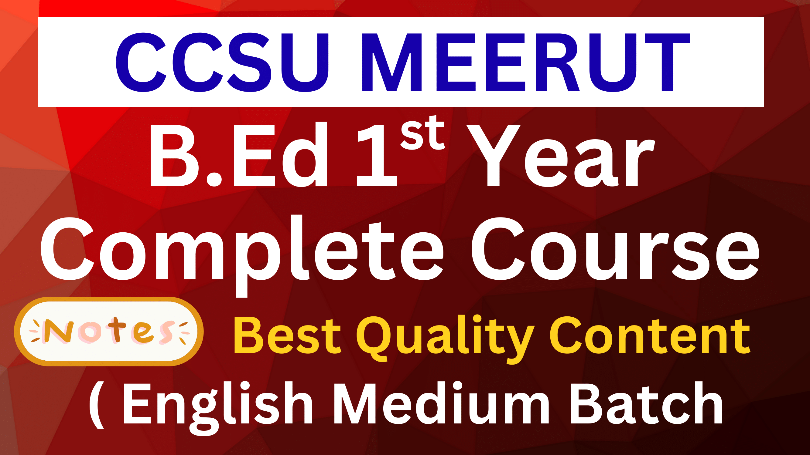 CCSU B.Ed. 1st year (English Medium)